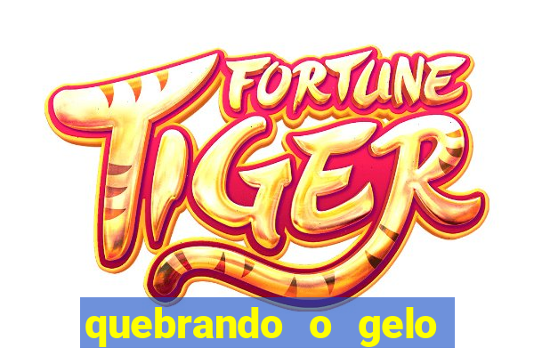 quebrando o gelo pdf download